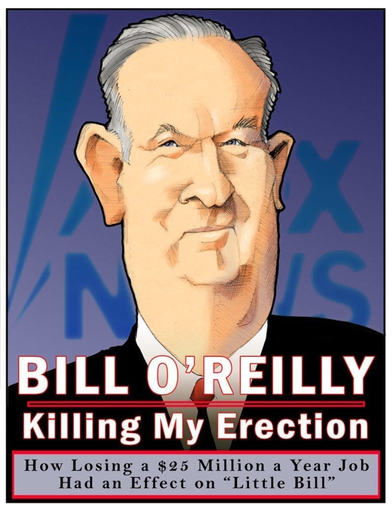 Bill O’Reilly’s Newest Book! – Weekly Humorist